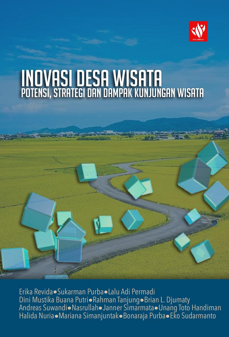 Inovasi Desa Wisata: Potensi, Strategi dan Dampak Kunjungan Wisata